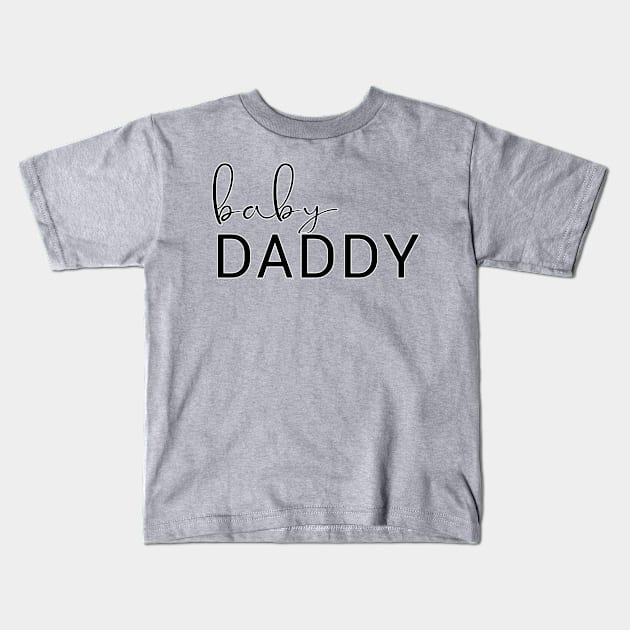 Baby daddy, Expecting Father ,new dad. Perfect present for mom mother dad father friend him or her Kids T-Shirt by SerenityByAlex